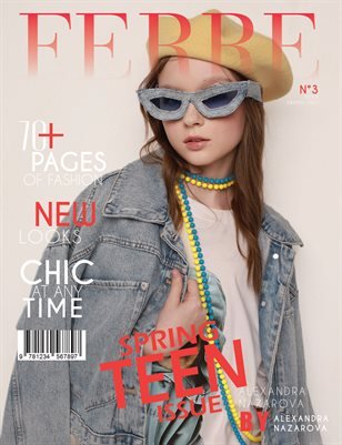 FERRE Magazine — The April Teen Edition