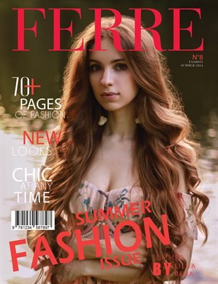 FERRE Magazine — The August Fashion & Beauty Edition